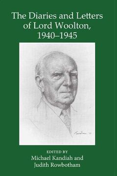 portada The Diaries and Letters of Lord Woolton 1940-1945: War on the British Home Front: 61 (Records of Social and Economic History) 