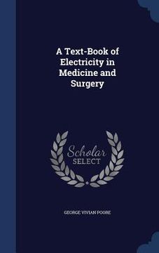 portada A Text-Book of Electricity in Medicine and Surgery (in English)