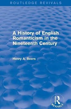 portada A History of English Romanticism in the Nineteenth Century (Routledge Revivals)