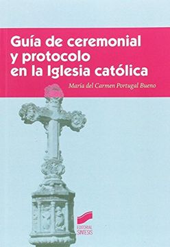 portada GUIA DE CEREMONIAL Y PROTOCOLO EN LA IGLESIA CATOLICA