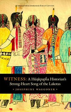 portada Witness: A Hunkpapha Historian'S Strong-Heart Song of the Lakotas (en Inglés)