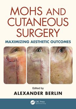 portada Mohs and Cutaneous Surgery: Maximizing Aesthetic Outcomes (en Inglés)