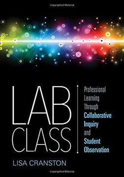 portada Lab Class: Professional Learning Through Collaborative Inquiry and Student Observation (en Inglés)