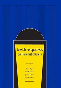 portada Jewish Perspectives on Hellenistic Rulers: 50 (Hellenistic Culture and Society) (en Inglés)
