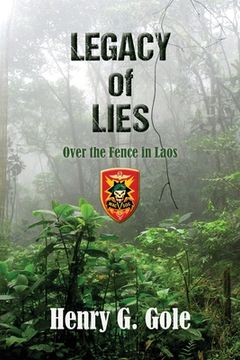 portada Legacy of Lies: Over the Fence in Laos (en Inglés)