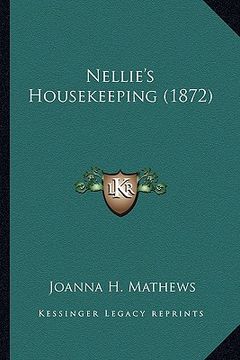 portada nellie's housekeeping (1872) (en Inglés)