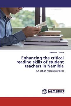 portada Enhancing the critical reading skills of student teachers in Namibia (en Inglés)