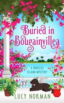 portada Buried in Bougainvillea: A Hibiscus Island Mystery (en Inglés)