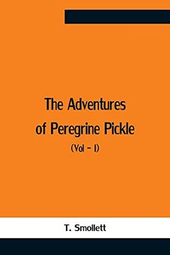 portada The Adventures of Peregrine Pickle (Vol - i) (in English)