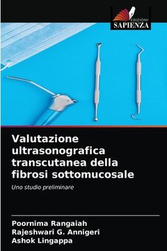 portada Valutazione ultrasonografica transcutanea della fibrosi sottomucosale (en Italiano)