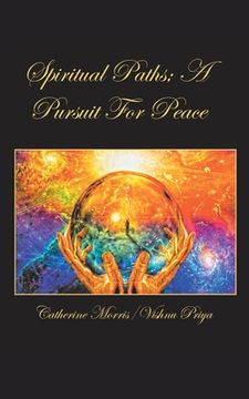 portada Spiritual Paths; a Pursuit for Peace (en Inglés)