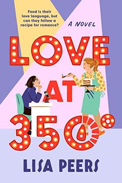 portada Love at 350°: A Novel (en Inglés)