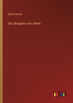 portada Die Akropolis von Athen (en Alemán)