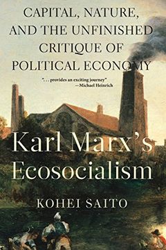 portada Karl Marx's Ecosocialism: Capital, Nature, and the Unfinished Critique of Political Economy