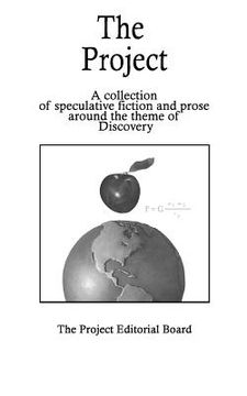 portada The Project: Speculative Fiction Stories and Prose on the theme of Discovery (en Inglés)