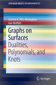 portada Graphs on Surfaces: Dualities, Polynomials, and Knots (in English)
