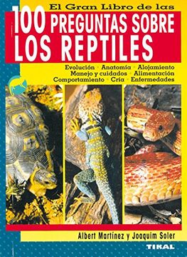 portada El Gran Libro de las 100 Preguntas Sobre los Reptiles
