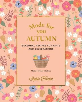 portada Made for You: Autumn: Recipes for Gifts and Celebrations (en Inglés)