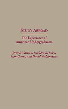 portada Study Abroad: The Experience of American Undergraduates (Contributions to the Study of Education) (en Inglés)