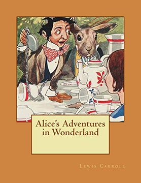 portada Alice's Adventures in Wonderland: Alice in Wonderland (in English)