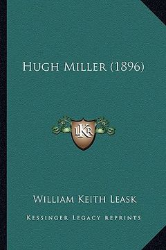 portada hugh miller (1896) (en Inglés)