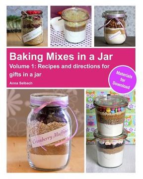portada Baking Mixes in a Jar - Volume 1: Recipes and directions for gifts in a jar (in English)