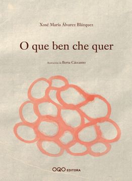portada O que ven che Quer (g) (Cartone) (Poemas) (in Galician)