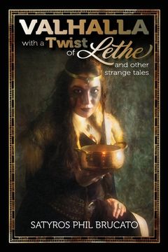 portada Valhalla with a Twist of Lethe, and Other Strange Tales (en Inglés)