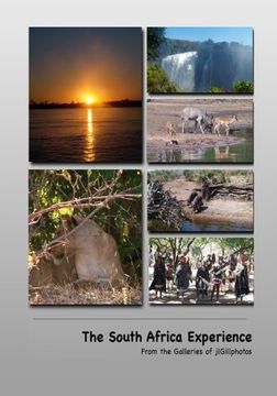 portada The South Africa Experience: From the Galleries of jlGillphotos: Volume 7