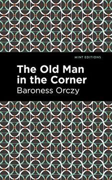 portada The old man in the Corner (Mint Editions)