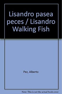 portada Lisandro pasea peces (in Spanish)