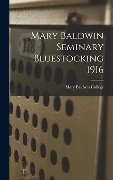 portada Mary Baldwin Seminary Bluestocking 1916 (en Inglés)