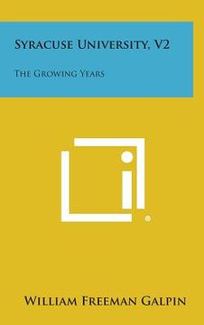 portada Syracuse University, V2: The Growing Years
