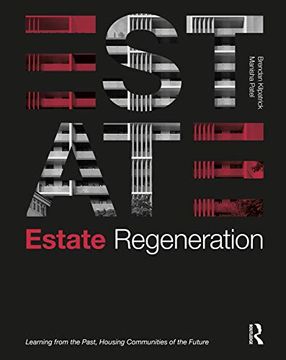 portada Estate Regeneration: Learning From the Past, Housing Communities of the Future (en Inglés)