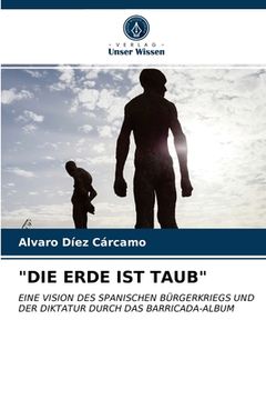 portada "Die Erde Ist Taub" (en Alemán)