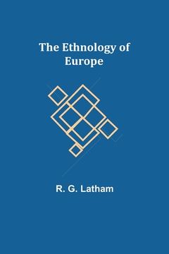portada The Ethnology of Europe (en Inglés)