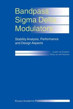 portada bandpass sigma delta modulators: stability analysis, performance and design aspects