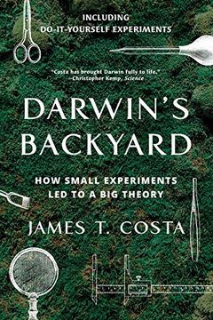 portada Darwin's Backyard: How Small Experiments led to a big Theory (en Inglés)