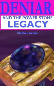 portada Deniar and the Power Stone Legacy (in English)