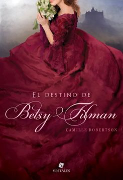 portada El Destino De Betsy Tilman