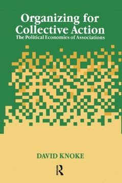 portada Organizing for Collective Action: The Political Economies of Associations (in English)