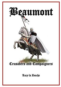 portada Beaumont Crusaders and Campaigners (en Inglés)