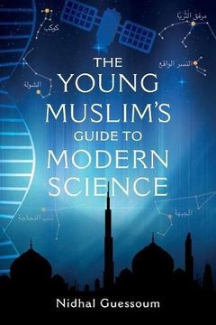 portada The Young Muslim's Guide to Modern Science