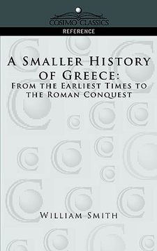portada a smaller history of greece: from the earliest times to the roman conquest (en Inglés)