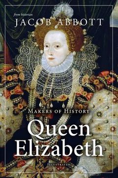 portada Makers of History: Queen Elizabeth (en Inglés)