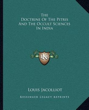 portada the doctrine of the pitris and the occult sciences in india (en Inglés)