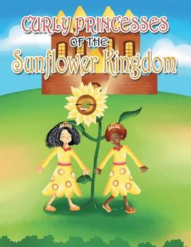 portada Curly Princesses of the Sunflower Kingdom (in English)