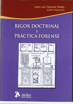 portada Rigor Doctrinal y Practica Forense. (in Spanish)