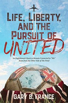 portada Life, Liberty, and the Pursuit of United