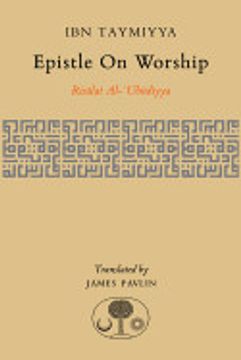 portada Epistle on Worship: Risalat Al-'Ubudiyya (en Inglés)